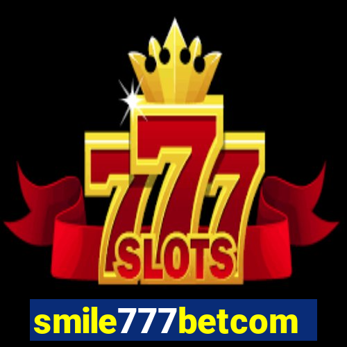 smile777betcom