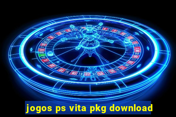 jogos ps vita pkg download