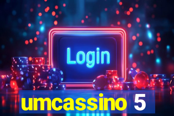 umcassino 5