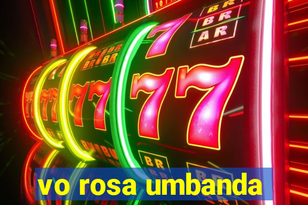 vo rosa umbanda