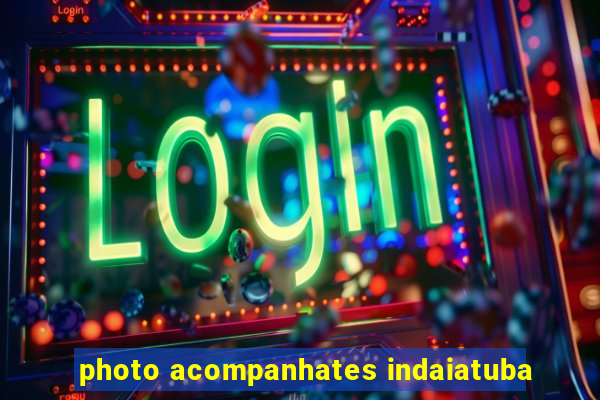 photo acompanhates indaiatuba