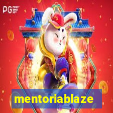 mentoriablaze