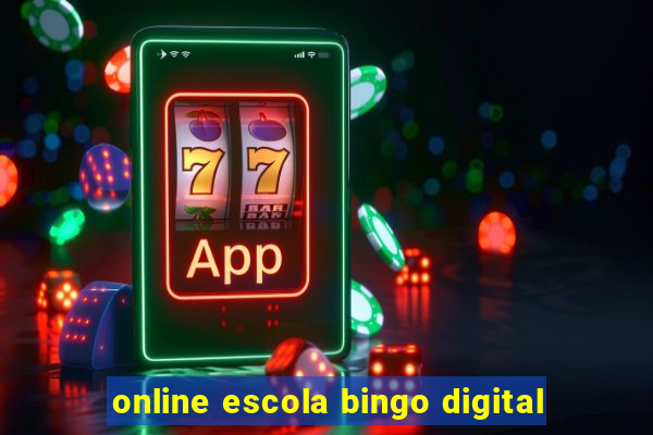 online escola bingo digital