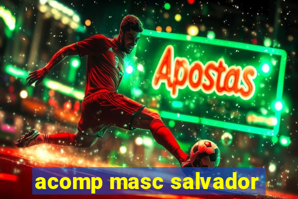 acomp masc salvador