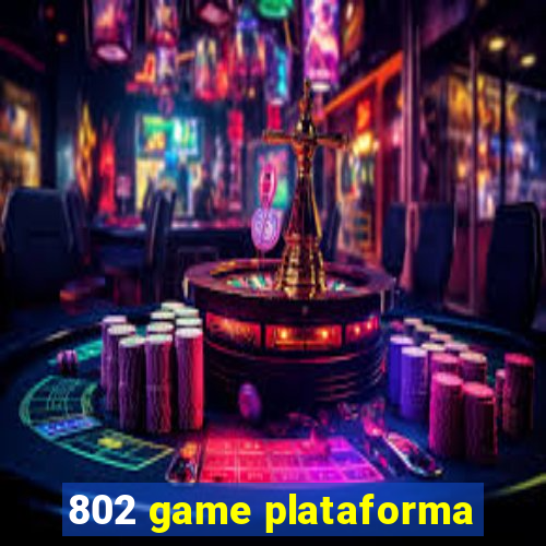 802 game plataforma