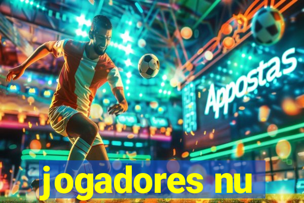 jogadores nu