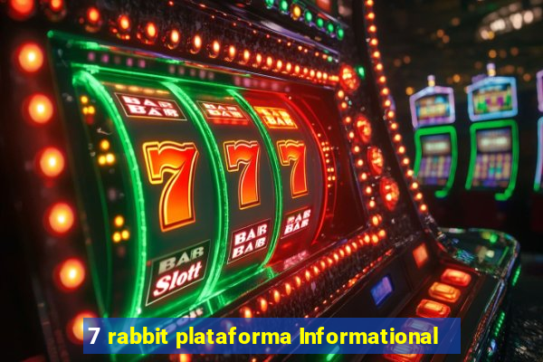 7 rabbit plataforma Informational