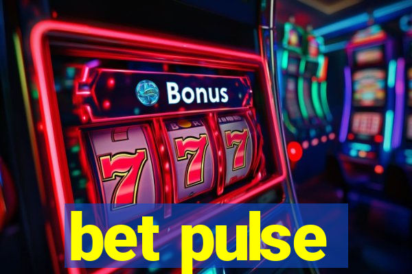 bet pulse