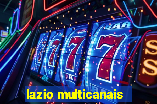 lazio multicanais