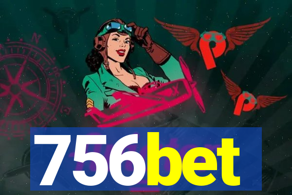 756bet