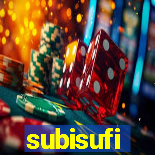 subisufi