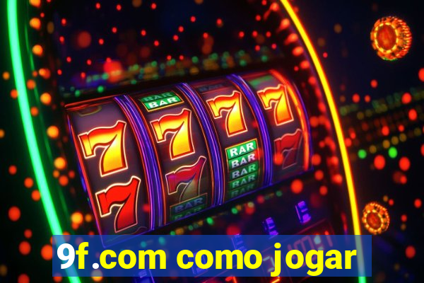 9f.com como jogar