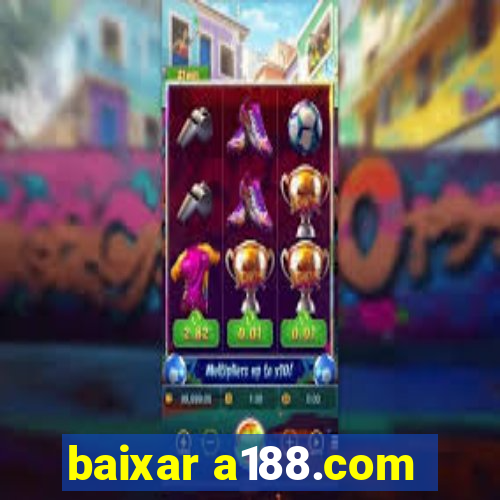 baixar a188.com