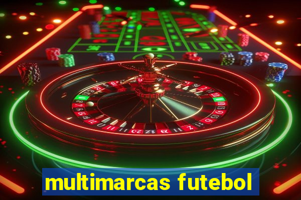 multimarcas futebol