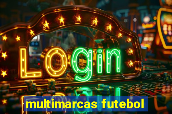 multimarcas futebol