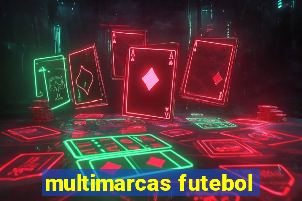 multimarcas futebol