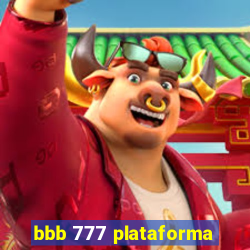 bbb 777 plataforma