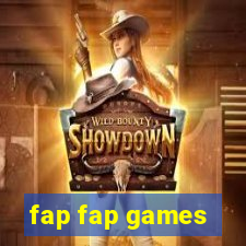 fap fap games