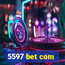 5597 bet com