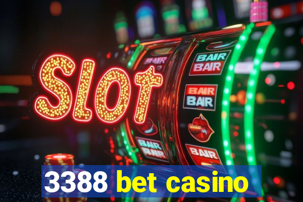 3388 bet casino