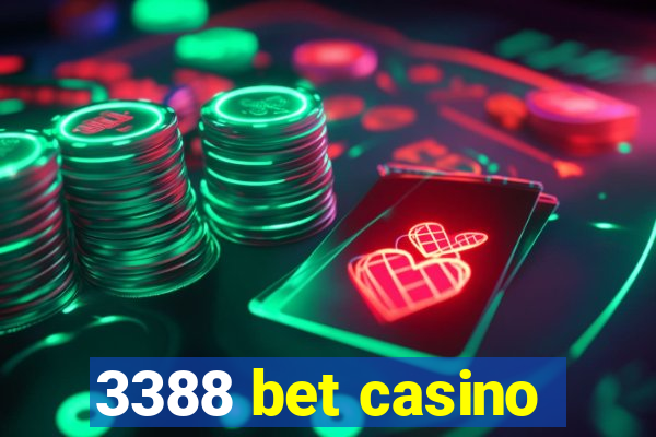 3388 bet casino