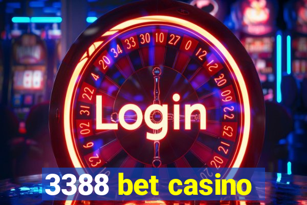 3388 bet casino