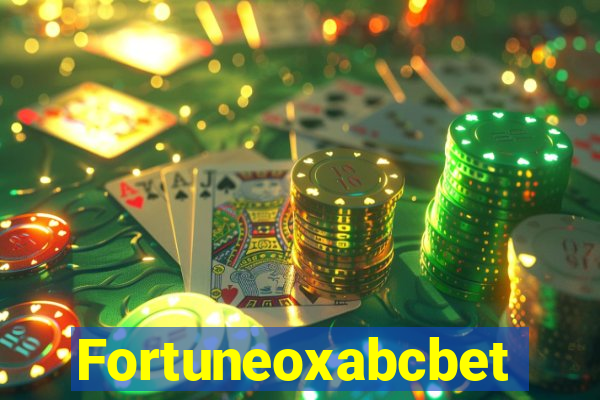 Fortuneoxabcbet