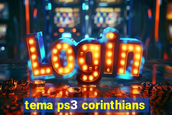 tema ps3 corinthians