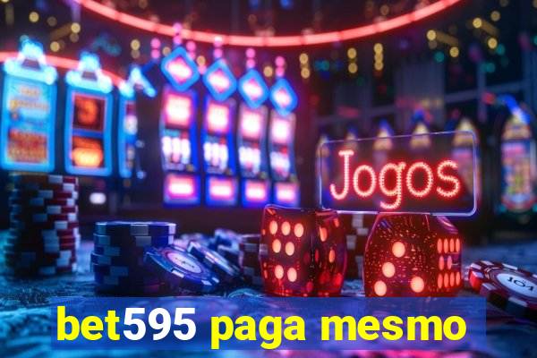 bet595 paga mesmo