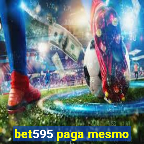 bet595 paga mesmo