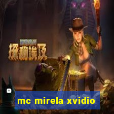 mc mirela xvidio