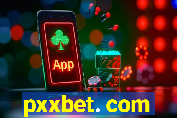 pxxbet. com