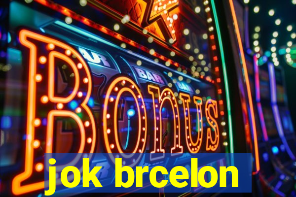 jok brcelon