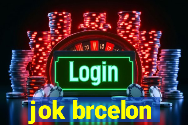 jok brcelon