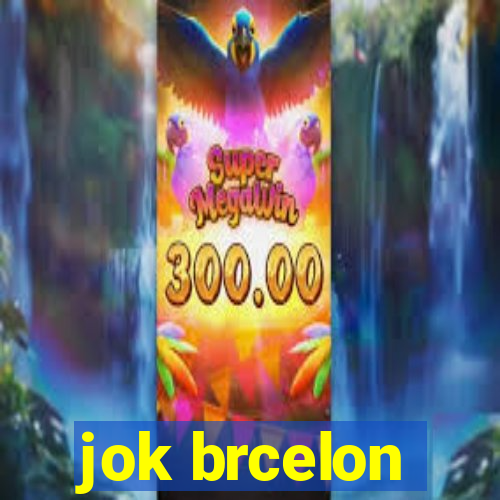 jok brcelon