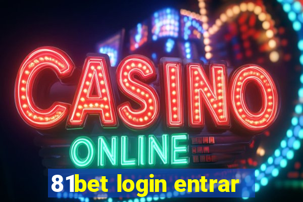 81bet login entrar