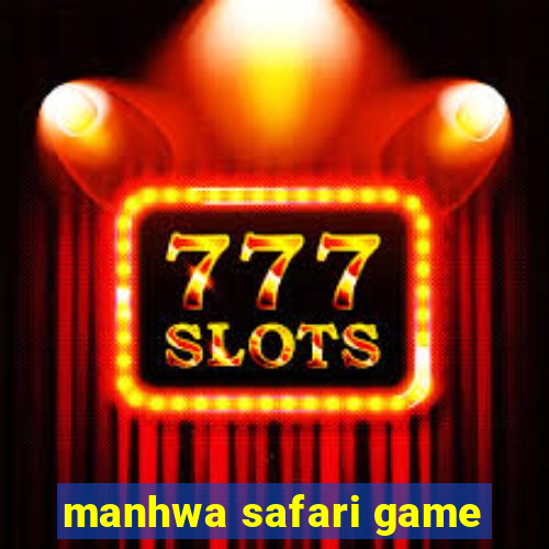 manhwa safari game