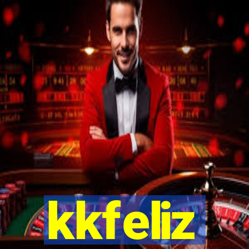 kkfeliz