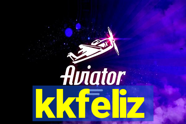 kkfeliz