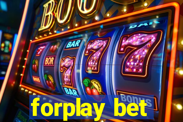 forplay bet