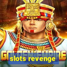 slots revenge