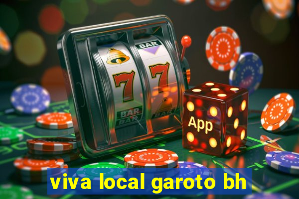 viva local garoto bh