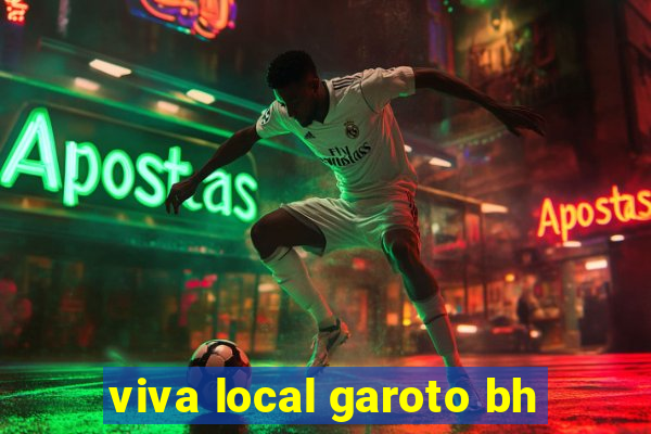 viva local garoto bh