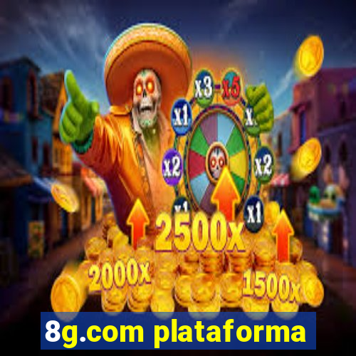 8g.com plataforma