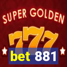 bet 881