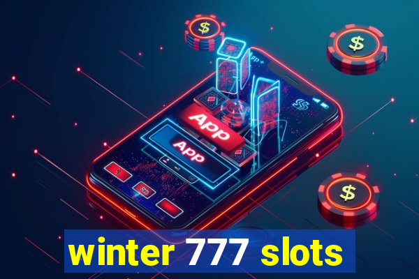 winter 777 slots