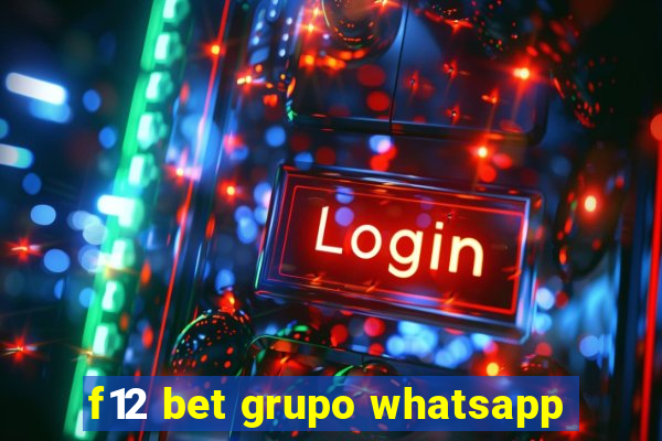 f12 bet grupo whatsapp