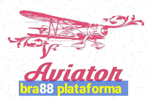 bra88 plataforma