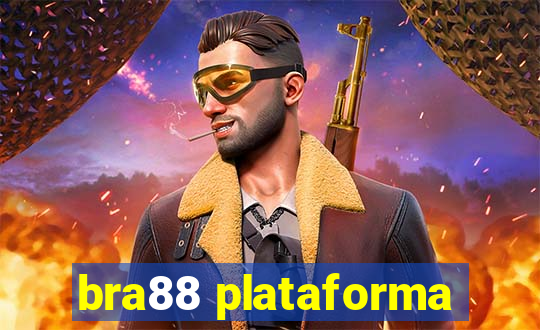 bra88 plataforma