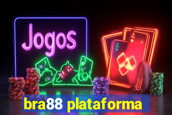 bra88 plataforma